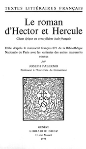 Joseph Palermo - Le roman d'Hector et Hercule.