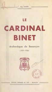 Le cardinal Charles-Joseph-Henri Binet, cardinal prêtre