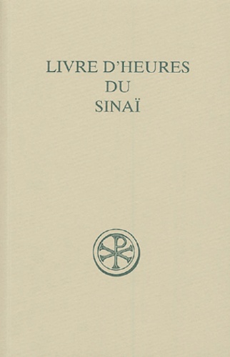 Joseph Paramelle et Maxime (Leila) Ajjoub - Livre d'heures du Sinaï - (Sinaiticus graecus 864).