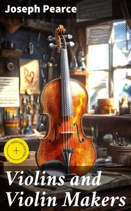 Violins and Violin Makers