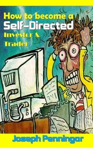 How to become a Self-Directed Investor &amp; Trader