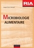 Joseph-Pierre Guiraud - Microbiologie alimentaire.