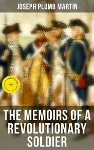 The Memoirs of a Revolutionary Soldier