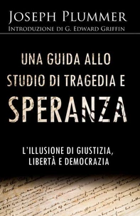 Una guida allo studio di Tragedia e speranza