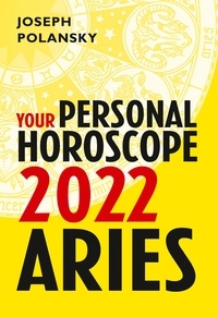 Joseph Polansky - Aries 2022: Your Personal Horoscope.