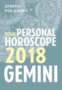 Joseph Polansky - Gemini 2018: Your Personal Horoscope.