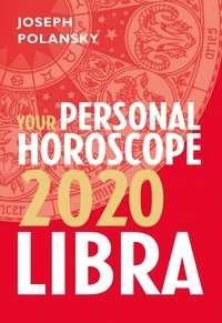 Joseph Polansky - Libra 2020: Your Personal Horoscope.