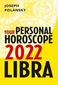 Joseph Polansky - Libra 2022: Your Personal Horoscope.
