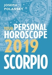Joseph Polansky - Scorpio 2019: Your Personal Horoscope.