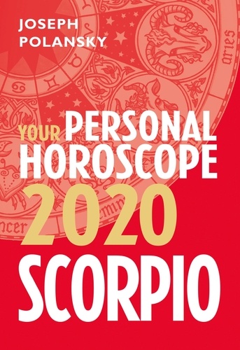 Joseph Polansky - Scorpio 2020: Your Personal Horoscope.