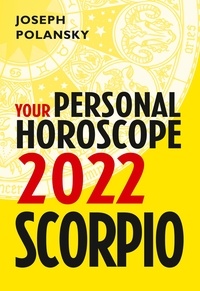 Joseph Polansky - Scorpio 2022: Your Personal Horoscope.