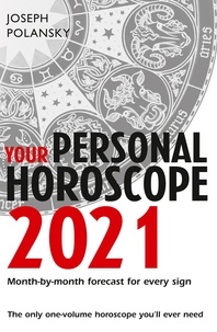 Joseph Polansky - Your Personal Horoscope 2021.