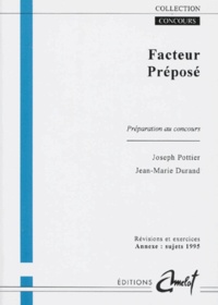 Joseph Pottier et Jean-Marie Durand - Facteur Prepose. Preparation Au Concours.