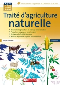 Joseph Pousset - Traité d'agriculture naturelle.