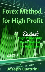  Joseph Quattrini - Forex Method for High Profit.