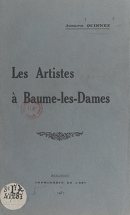 Joseph Quinnez - Les artistes à Baume-les-Dames.