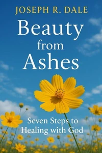 Beauty from Ashes