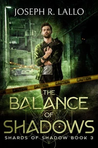 The Balance of Shadows