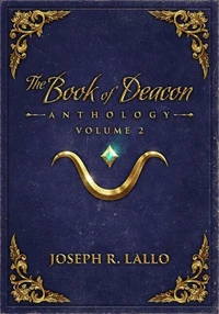 The Book of Deacon Anthology Volume 2