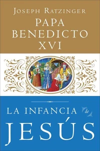 La Infancia de Jesus