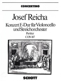 Joseph Reicha - Concerto E Major - cello and string orchestra or string quartet. Partition..