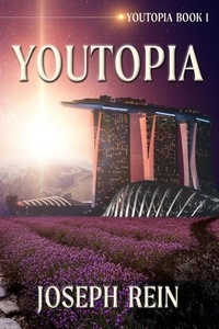  Joseph Rein - Youtopia - Youtopia, #1.