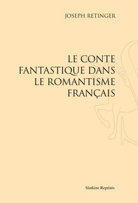 Le Conte fantastique dans le roman français