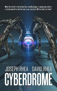 Joseph Rhea - Cyberdrome - Cyberdrome, #1.