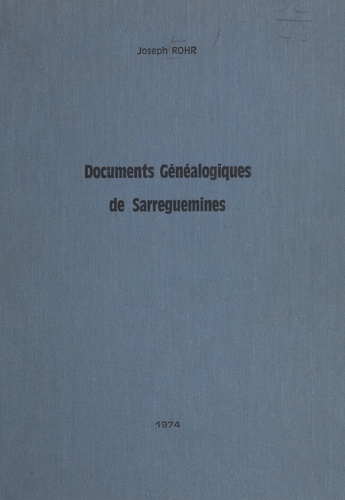 Documents généalogiques de Sarreguemines. Folpersviller, Neunkirch, Welferding, de 1663 à 1790