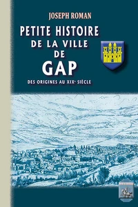 Petite histoire de la ville de Gap
