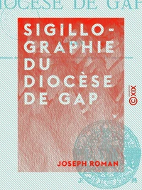 Sigillographie du diocèse de Gap