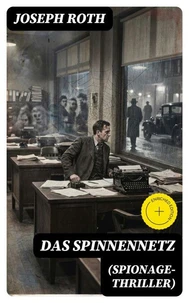 Das Spinnennetz (Spionage-Thriller)