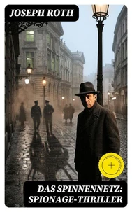 Das Spinnennetz: Spionage-Thriller