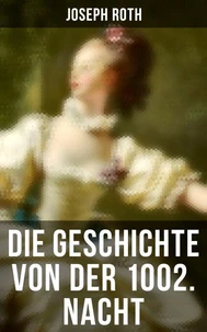 Die Geschichte von der 1002. Nacht