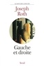 Joseph Roth - Gauche Et Droite.