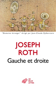 Joseph Roth - Gauche et droite.