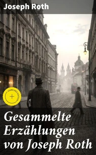 Gesammelte Erzählungen von Joseph Roth