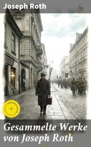 Gesammelte Werke von Joseph Roth