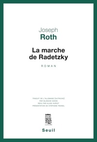 Téléchargement de bibliothèque mobile La marche de Radetzky en francais par Joseph Roth PDB ePub 9782021114263