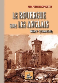 Le Rouergue sous les Anglais