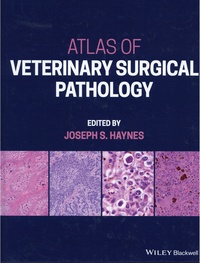 Joseph S. Haynes - Atlas of Veterinary Surgical Pathology.