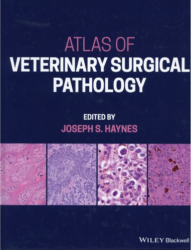 Joseph S. Haynes - Atlas of Veterinary Surgical Pathology.