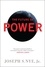 The Future of Power: And Use in the Twenty-first Century
