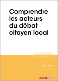 Téléchargement gratuit des livres électroniques pdf Comprendre les acteurs du débat citoyen local (French Edition) PDB FB2 iBook 9782818616710