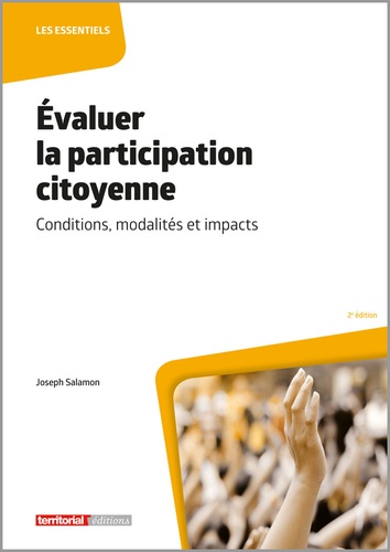 Joseph Salamon - Evaluer la participation citoyenne - Conditions, modalités et impacts.