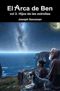 El arca de Ben. Hijos de las estrellas