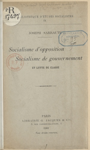 Socialisme d'opposition, socialisme de gouvernement et lutte de classe
