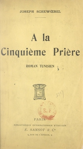 À la cinquième prière. Roman tunisien