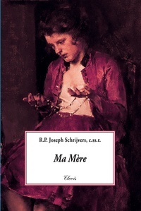 Joseph Schrijvers - Ma Mère.