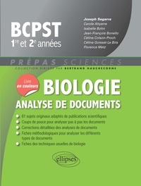 Joseph Segarra et Carole Ahyerre - Biologie analyse de documents BCPST 1re et 2e années.